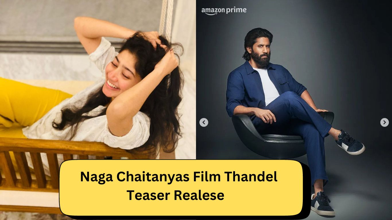 Naga Chaitanyas Film Thandel Teaser Realese